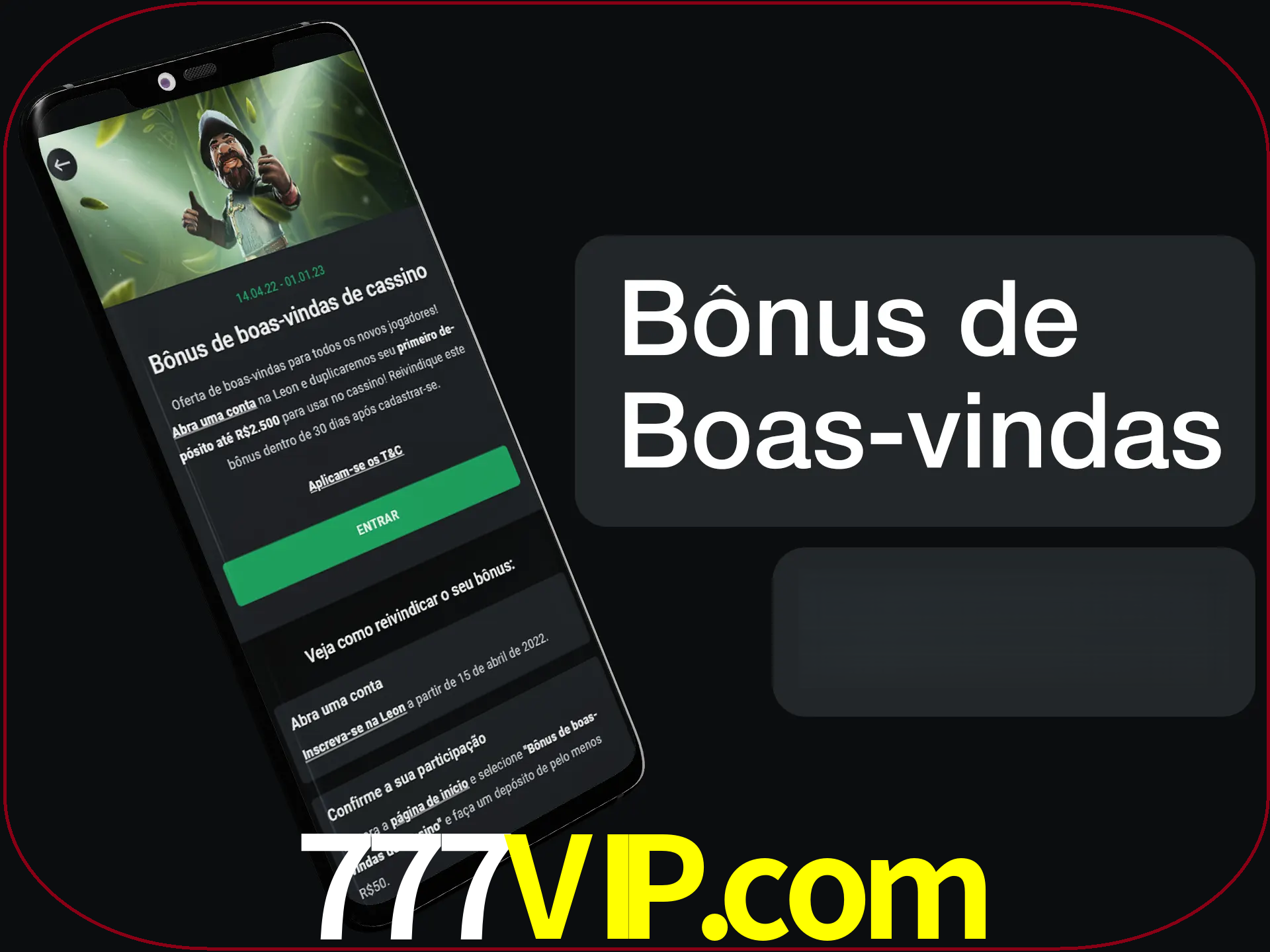 Não se esqueça de usar o bônus de boas-vindas.